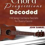 Chord progressions Recorded - Hit song Harmony Secret for Every Genre